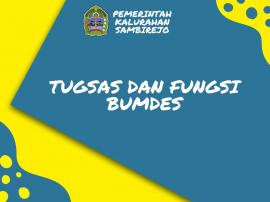 TUGAS & FUNGSI BUMKAL MEKAR JAYA SEJAHTERA
